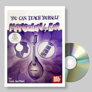 You Can Teach Yourself© Mandolin By Ear