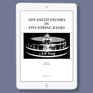 Advanced Studies in Five-String Banjo (Digital Edition)