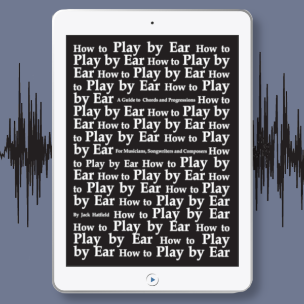 How to Play by Ear (Digital Edition)